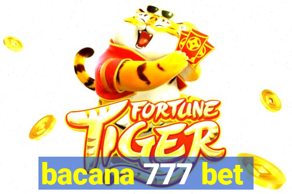 bacana 777 bet